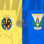 Prediksi Leganes Dengan Villarreal