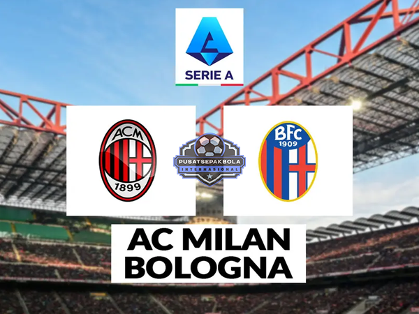 Prediksi Milan Vs Bologna