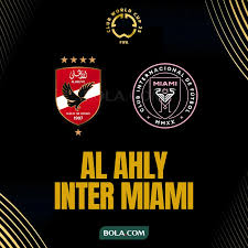 Al Ahly VS Inter Miami - Piala Dunia Antarklub | 15 Juni 2025